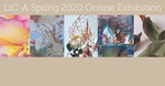 LIC-A SPRING ONLINE EXHIBITION